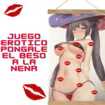 Juego Erótico Póngale El Beso a La Nena